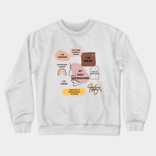 My Daily Affirmations Crewneck Sweatshirt